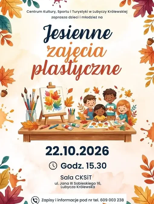 Jesienne warsztaty plastyczne w Lubyczy Królewskiej – zapisy trwają