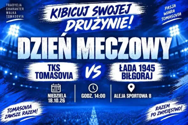 Mecz Łady 1945 Biłgoraj w Tomaszowie Lubelskim – dzień meczowy na Alei Sportowej