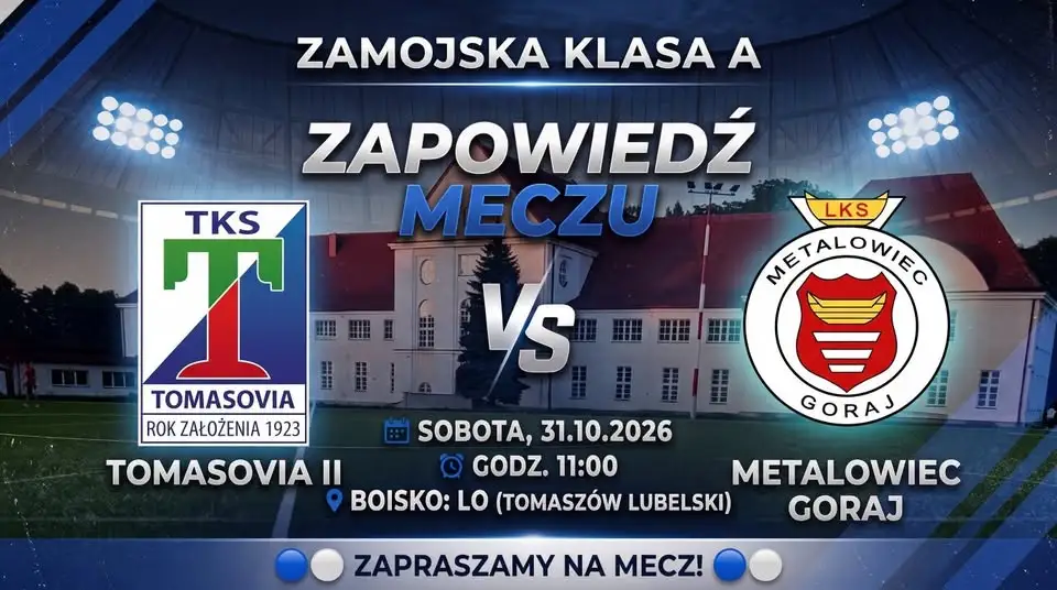 Rezerwy Tomasovii zagrają z Metalowcem Goraj. Zapowiedź sobotniego meczu